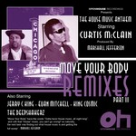 cover: Curtis Mcclain - The House Music Anthem (remixes) Part III