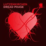 cover: Lutzenkirchen - Dread Phase