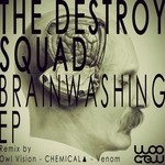 cover: The Destroy Squad - Brainwashing EP