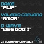 cover: Dake & Valerio Capuano & D Wave - Le Club Sampler Vol 5