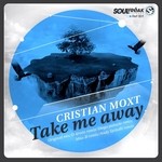 cover: Cristian Moxt - Take Me Away