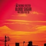 cover: Rennie Foster - Blood Sugar (remixed)