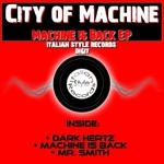 cover: City Of Machine - Machine Is Back EP