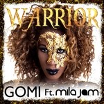 cover: Mila Ja|Gomi - Warrior