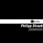 cover: Philipp Straub - Conversion