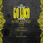 cover: Artest, Ron|Aventura|B Real|Fat Joe|George Lopez|Taz - Go Loco