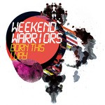 cover: Weekend Warriors - Born This Way