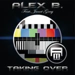 cover: Alex B|Janet Gray - Taking Over