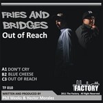 cover: Fries & Bridges - Out Of Reach