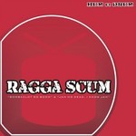 cover: Ragga Scum - Bombaclot Go Boom