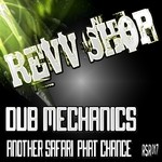 cover: Dub Mechanics - Another Safari Phat Chance