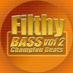 cover: Various - Filthy Bass Vol 2