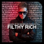 cover: Various|Filthy Rich - Leaders Of The New School Presents Filthy Rich (unmixed tracks)