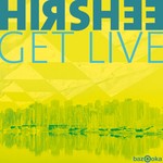 cover: Hirshee - Get Live