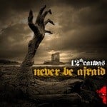 cover: 12th Canvas - Never Be Afraid