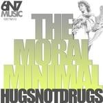 cover: Hugsnotdrugs - The Moral Minimal