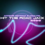 cover: Antoine Montana & Miami Inc - Hit The Road Jack 3000