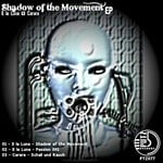 cover: E La Luna & Carara - Shadow Of The Movement EP