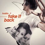 cover: Toddla T - Take It Back