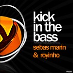 cover: Marin, Sebas|Royinho - Kick In The Bass