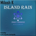 cover: Milosh K - Island Rain