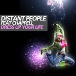 cover: Distant People|Chappell - Dress Up Your Life