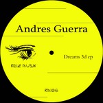 cover: Andres Guerra - Dreams 3D EP