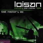 cover: Loisan - Lost Factory EP