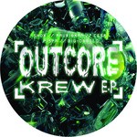 cover: Shox|Mauri|Kan|Cesk|Pispa|Big D|Bolo - Outcore Krew EP