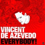 cover: Vincent De Azevedo - Everybody!