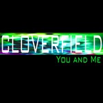 cover: Cloverfield - You & Me