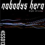 cover: Nobodys Hero - Night Driving