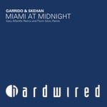 cover: Garrido & Skehan - Miami At Midnight (The remixes)