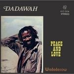 Dadawah - Peace & Love