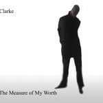 cover: Clarke - The Measure Of My Worth