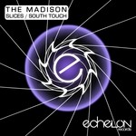 cover: The Madison - Slices/South Touch EP