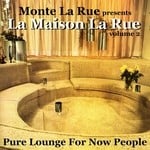 cover: Monte La Rue|Various - La Maison La Rue Volume 2