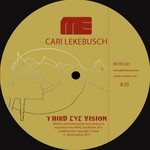 cover: Cari Lekebusch - Third Eye Vision