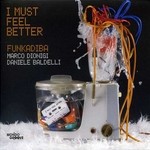 cover: Funkadiba - I Must Feel Better