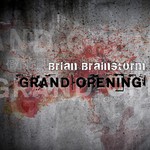 cover: Brian Brainstorm - Grand Opening