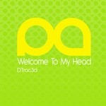 cover: D Trac3d - Welcome To My Head