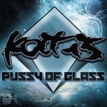 cover: Kolt13 - Pussy Of Glass