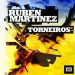 cover: Ruben Martinez - Torneiros EP