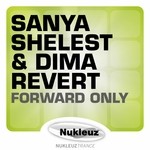 cover: Shelest, Sanya|Dima Revert - Forward Only