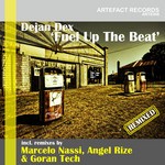 cover: Dejan Dex - Fuel Up The Beat (remixed)