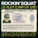 cover: Rockin Squat - US Alien (Chapter One)