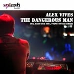 cover: Alex Vives - The Dangerous Man EP