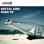 cover: Brutal Kids - Bliss EP