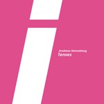 cover: Andreas Henneberg - Tenses