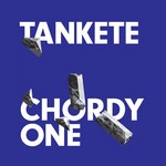 cover: Tankete - Chordy One EP